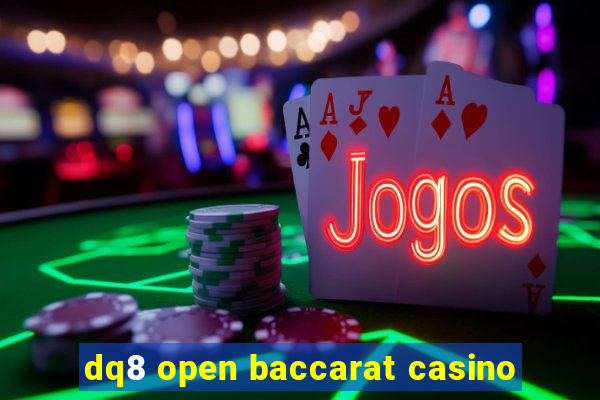 dq8 open baccarat casino