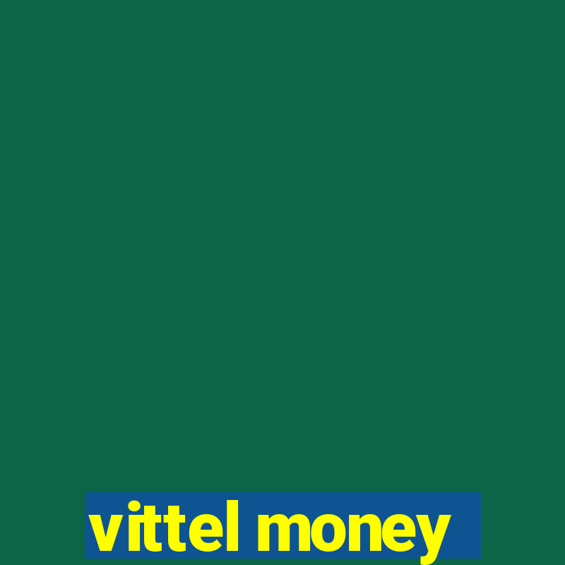 vittel money