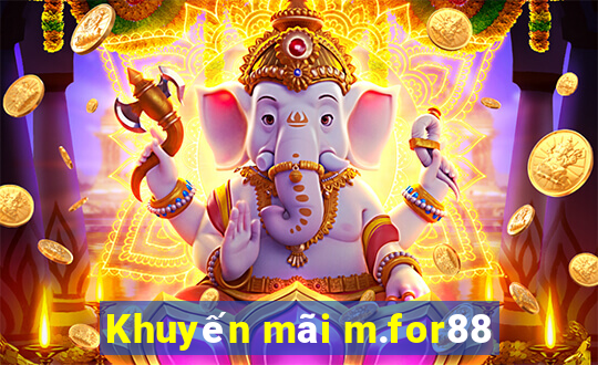 Khuyến mãi m.for88