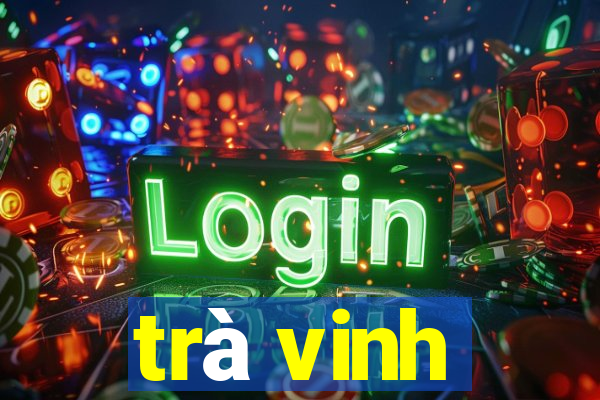 trà vinh