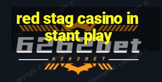 red stag casino instant play