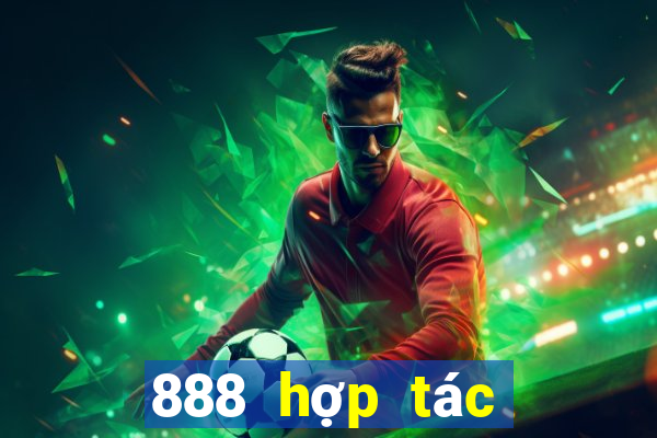 888 hợp tác thực tế