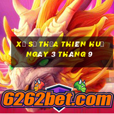 xổ số thừa thiên huế ngày 3 tháng 9