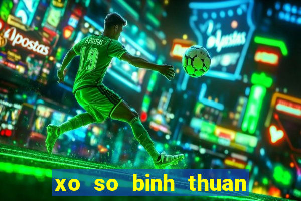 xo so binh thuan 18 8