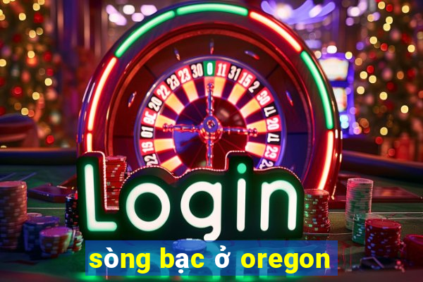 sòng bạc ở oregon