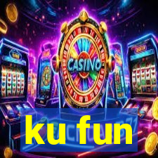 ku fun