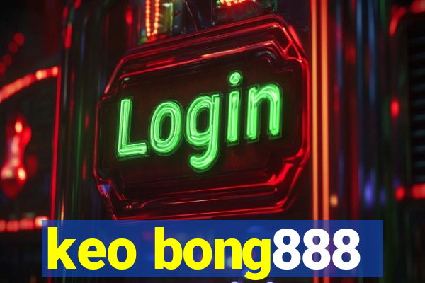 keo bong888