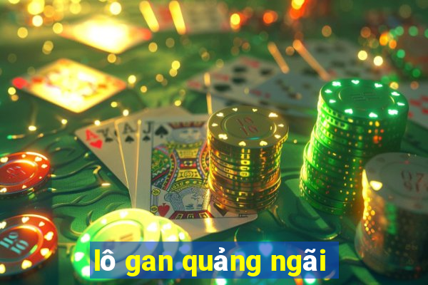 lô gan quảng ngãi