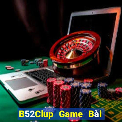 B52Clup Game Bài Có Code