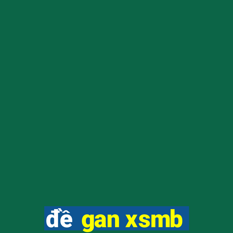 đề gan xsmb