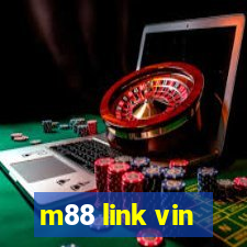 m88 link vin