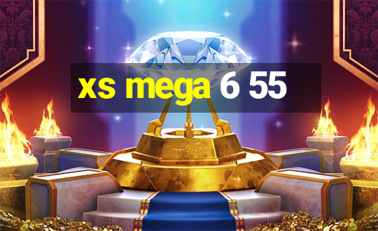 xs mega 6 55