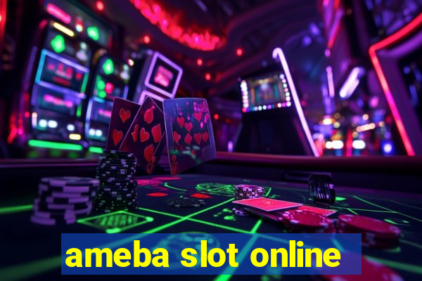 ameba slot online