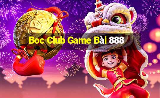 Boc Club Game Bài 888