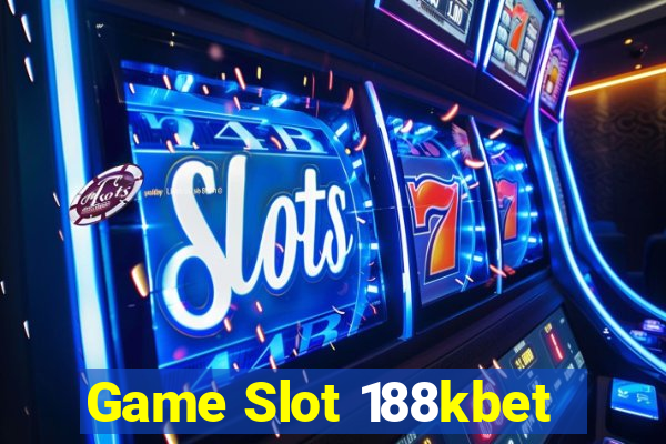 Game Slot 188kbet