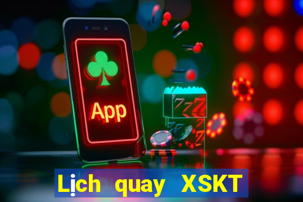 Lịch quay XSKT ngày 10