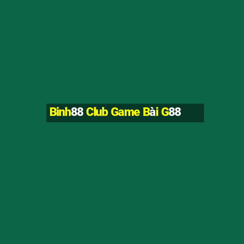 Binh88 Club Game Bài G88