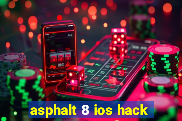 asphalt 8 ios hack