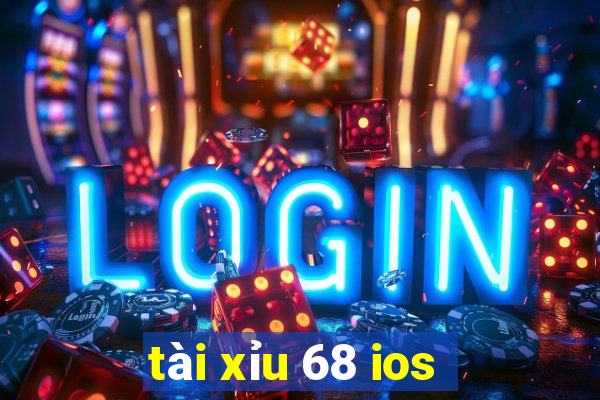 tài xỉu 68 ios