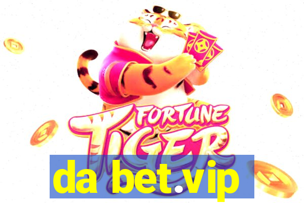 da bet.vip