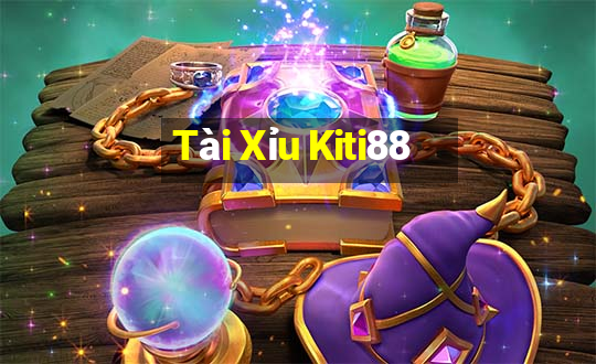 Tài Xỉu Kiti88