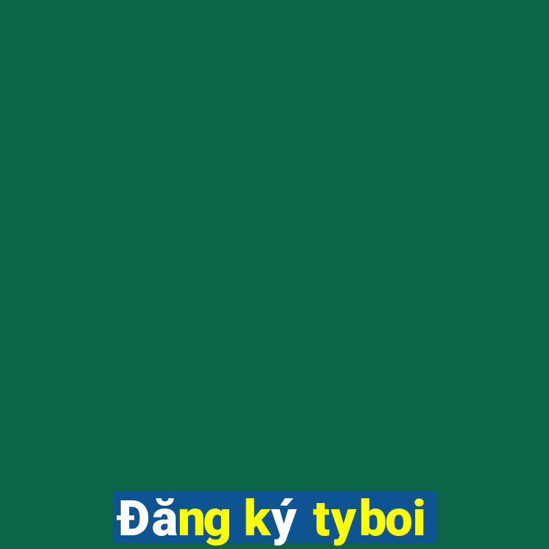 Đăng ký tyboi