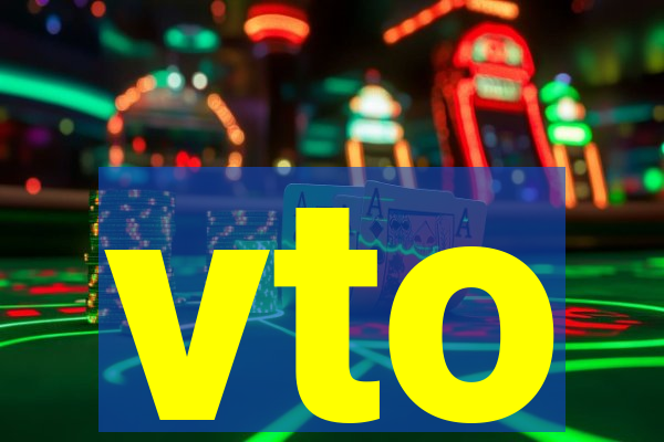 vto