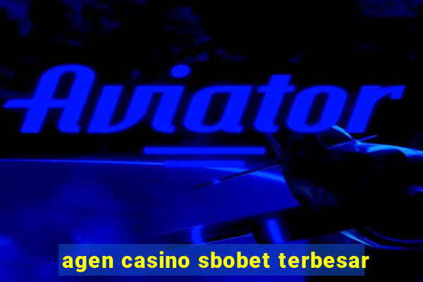 agen casino sbobet terbesar