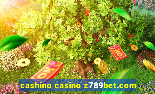 cashino casino z789bet.com