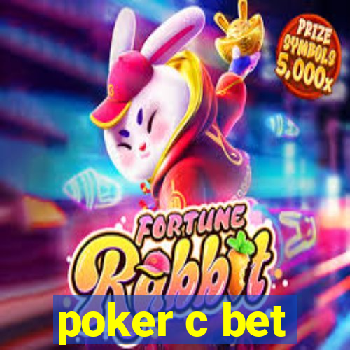 poker c bet