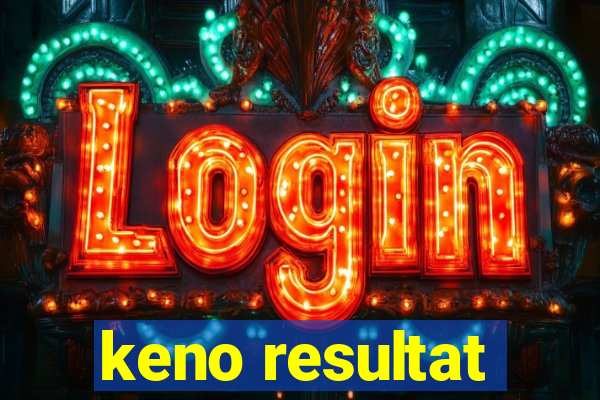 keno resultat