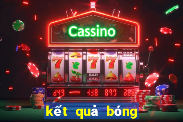 kết quả bóng đá cúp c3