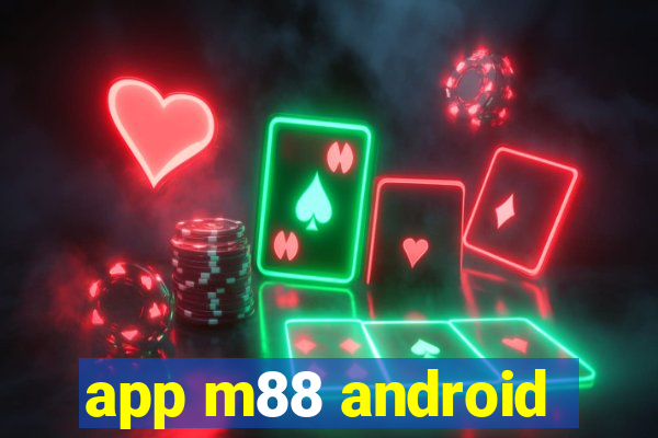 app m88 android