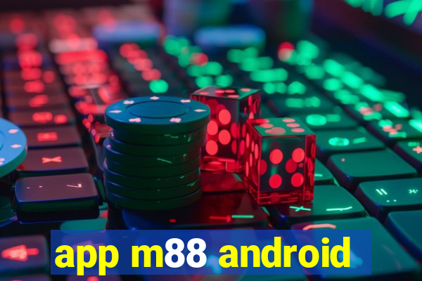 app m88 android