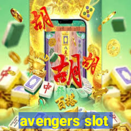 avengers slot