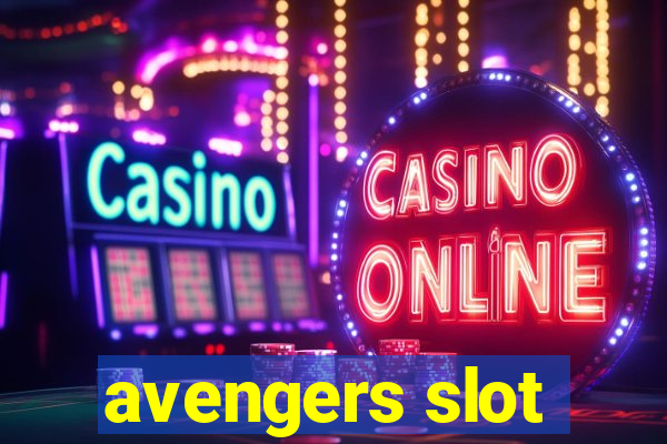 avengers slot