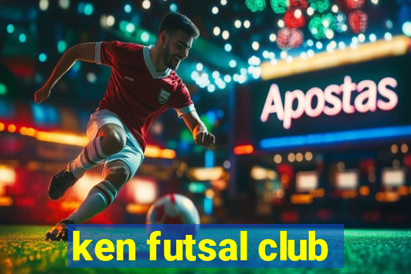 ken futsal club