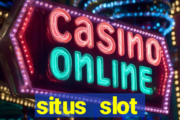 situs slot terpercaya 2022