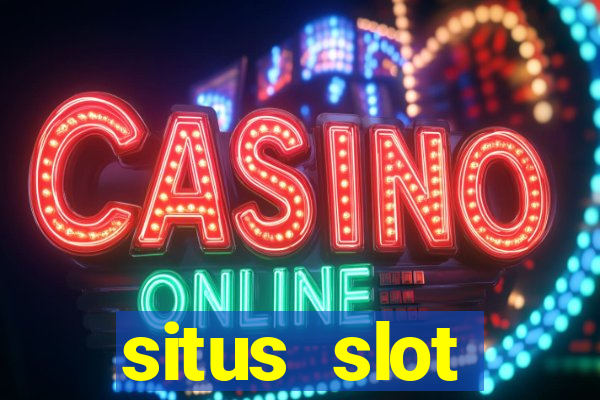 situs slot terpercaya 2022