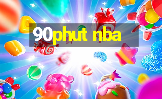 90phut nba