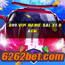 B99.Vin Game Bài Xì Dách