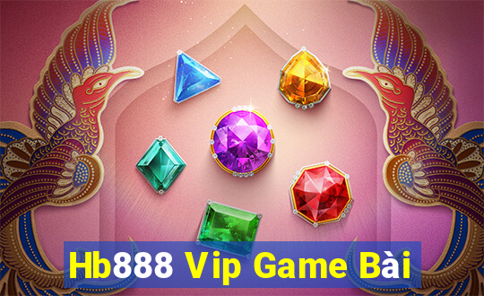 Hb888 Vip Game Bài