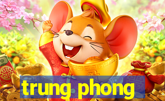 trung phong