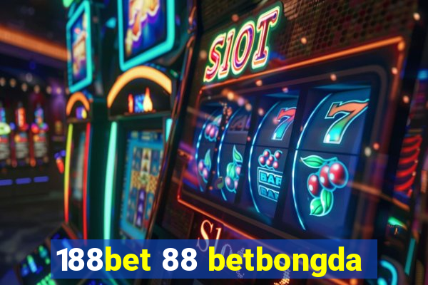 188bet 88 betbongda