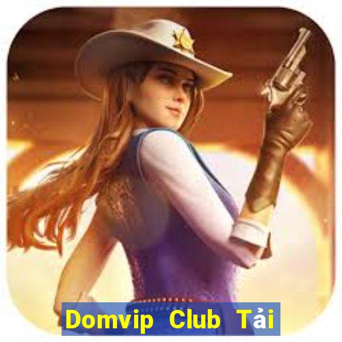 Domvip Club Tải Game Bài B52