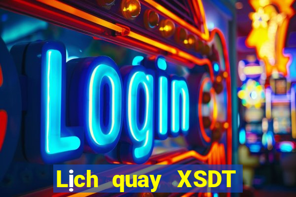 Lịch quay XSDT Thứ 5