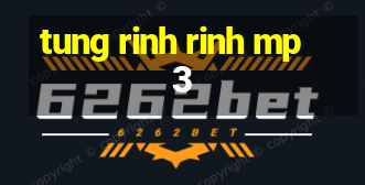 tung rinh rinh mp3