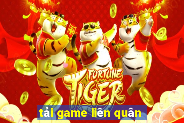 tải game liên quân