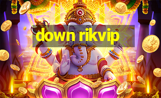 down rikvip