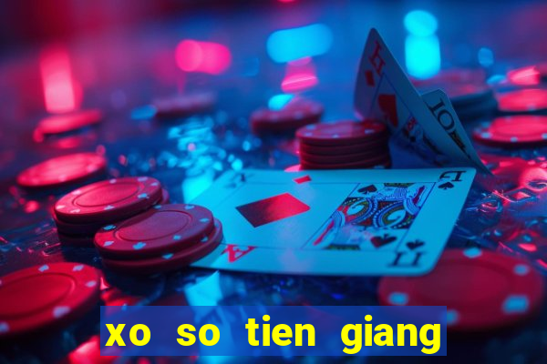 xo so tien giang 8 1 2024